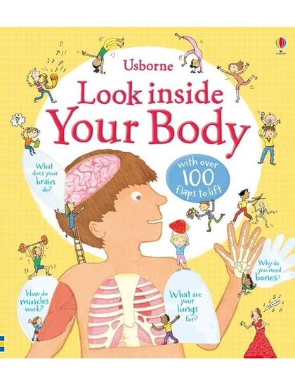 Look Inside Your Body 9781409549475 Okoskönyv Angol gyerekkönyv és ifjúsági könyv Usborne