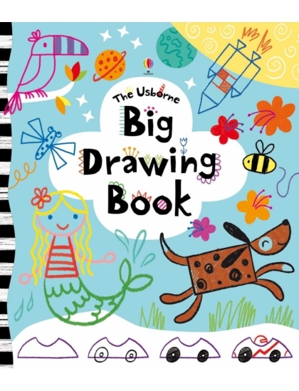 Big Drawing Book 9781409550297 Okoskönyv Angol gyerekkönyv és ifjúsági könyv Usborne