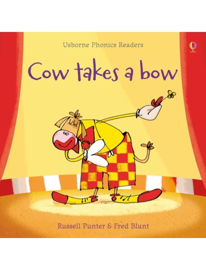 Cow Takes a Bow 9781409550518 Okoskönyv Angol gyerekkönyv és ifjúsági könyv Usborne