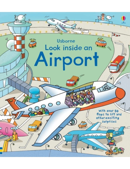 Look Inside an Airport 9781409551768 Okoskönyv Angol gyerekkönyv és ifjúsági könyv Usborne