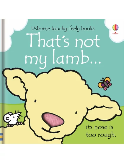 That's not my lamb... 9781409562467 Okoskönyv Angol gyerekkönyv és ifjúsági könyv Usborne