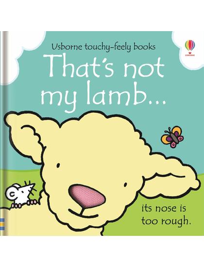 That's not my lamb... 9781409562467 Okoskönyv Angol gyerekkönyv és ifjúsági könyv Usborne
