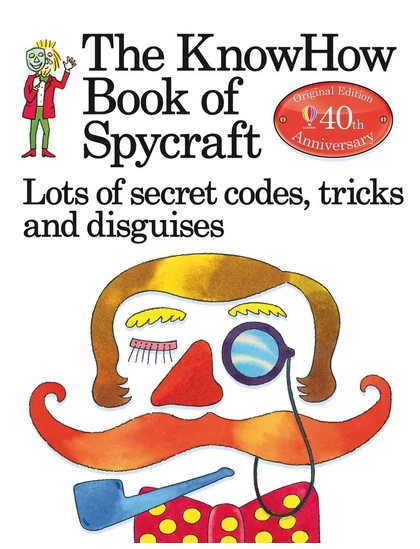 Knowhow Book of Spycraft 9781409562917 Okoskönyv Angol gyerekkönyv és ifjúsági könyv Usborne