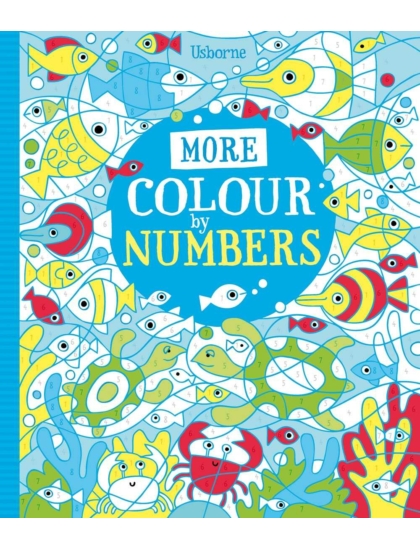 More Colour By Numbers 9781409563464 Okoskönyv Angol gyerekkönyv és ifjúsági könyv Usborne