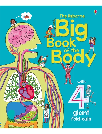 Big Book of The Body 9781409564041 Okoskönyv Angol gyerekkönyv és ifjúsági könyv Usborne