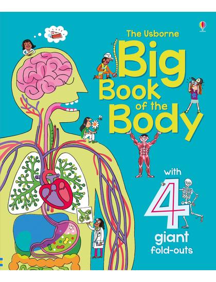 Big Book of The Body 9781409564041 Okoskönyv Angol gyerekkönyv és ifjúsági könyv Usborne