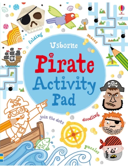 Pirate Activity Pad 9781409564508 Okoskönyv Angol gyerekkönyv és ifjúsági könyv Usborne