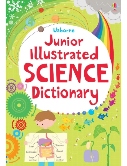 Junior Illustrated Science Dictionary 9781409565734 Okoskönyv Angol gyerekkönyv és ifjúsági könyv Usborne