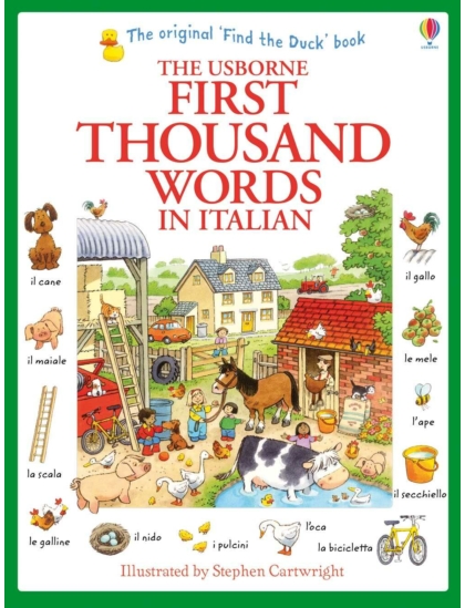 First Thousand Words in Italian 9781409566144 Okoskönyv Angol gyerekkönyv és ifjúsági könyv Usborne