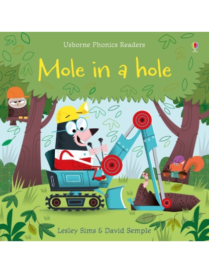 Mole in a Hole 9781409580423 Okoskönyv Angol gyerekkönyv és ifjúsági könyv Usborne