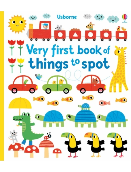 Very First Book of Things to Spot 9781409581574 Okoskönyv Angol gyerekkönyv és ifjúsági könyv Usborne