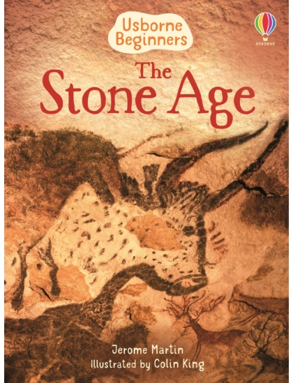 The Stone Age 9781409586418 Okoskönyv Angol gyerekkönyv és ifjúsági könyv Usborne