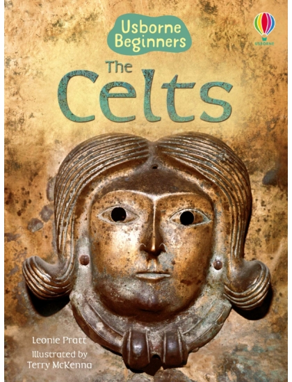 The Celts 9781409593379 Okoskönyv Angol gyerekkönyv és ifjúsági könyv Usborne