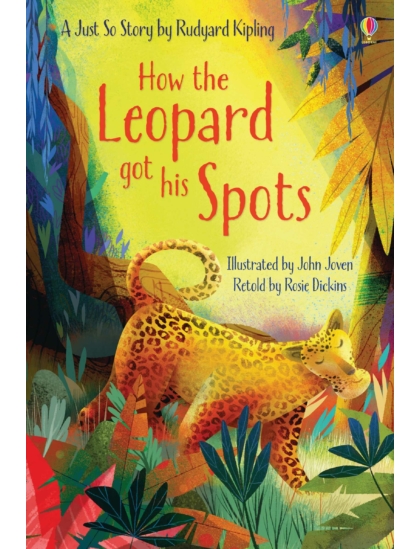 How the Leopard got his Spots 9781409596783 Okoskönyv Angol gyerekkönyv és ifjúsági könyv Usborne