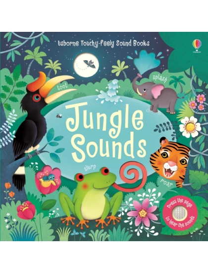 Jungle Sounds 9781409597704 Okoskönyv Angol gyerekkönyv és ifjúsági könyv Usborne
