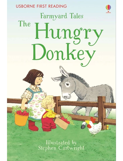 Farmyard Tales The Hungry Donkey 9781409598190 Okoskönyv Angol gyerekkönyv és ifjúsági könyv Usborne