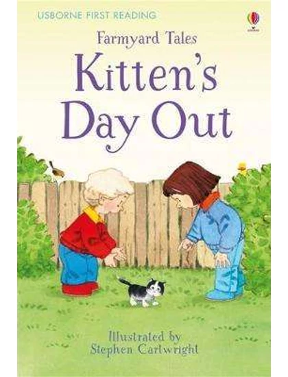 Farmyard Tales Kitten's Day Out 9781409598213 Okoskönyv Angol gyerekkönyv és ifjúsági könyv Usborne