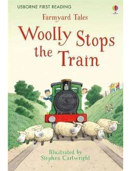 Farmyard Tales Woolly Stops the Train 9781409598220 Okoskönyv Angol gyerekkönyv és ifjúsági könyv Usborne