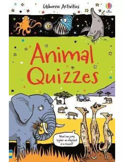 Animal Quizzes 9781409598343 Okoskönyv Angol gyerekkönyv és ifjúsági könyv Usborne