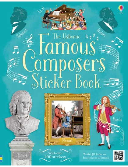 Famous Composers Sticker Book 9781409598794 Okoskönyv Angol gyerekkönyv és ifjúsági könyv Usborne