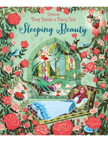 Peep Inside a Fairy Tale Sleeping Beauty 9781409599135 Okoskönyv Angol gyerekkönyv és ifjúsági könyv Usborne