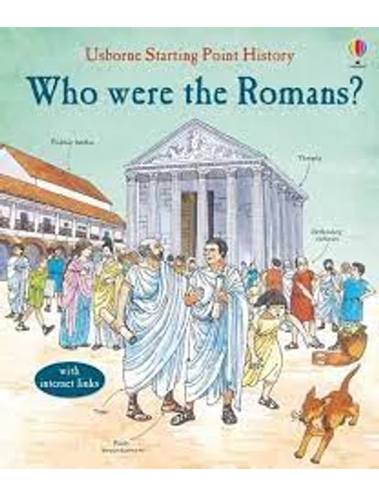 Who were the Romans? 9781409599777 Okoskönyv Angol gyerekkönyv és ifjúsági könyv Usborne