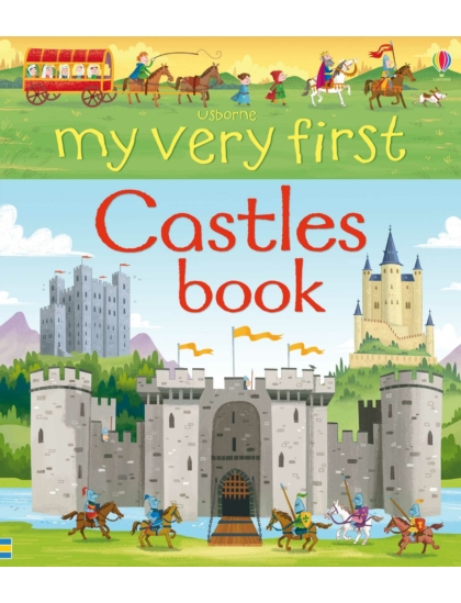 My Very First Castles Book 9781409599807 Okoskönyv Angol gyerekkönyv és ifjúsági könyv Usborne