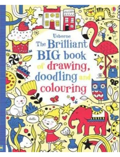 Brilliant Big Book of Drawing, Doodling and Colouring 9781474903660 Okoskönyv Angol gyerekkönyv és ifjúsági könyv Usborne