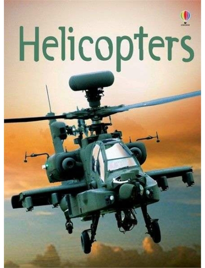 Helicopters 9781474907279 Okoskönyv Angol gyerekkönyv és ifjúsági könyv Usborne