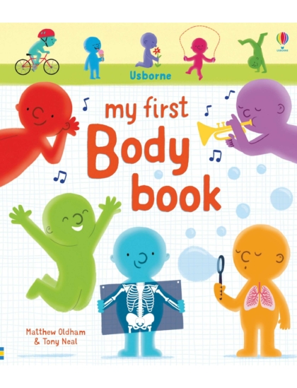 My First Body Book 9781474915977 Okoskönyv Angol gyerekkönyv és ifjúsági könyv Usborne