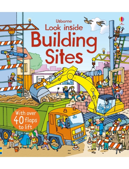 Look Inside Building Sites 9781474916226 Okoskönyv Angol gyerekkönyv és ifjúsági könyv Usborne