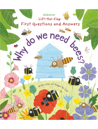 LTF First Q&A Why do we need bees? 9781474917933 Okoskönyv Angol gyerekkönyv és ifjúsági könyv Usborne