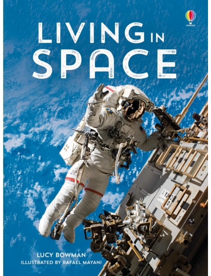 Living in Space 9781474921831 Okoskönyv Angol gyerekkönyv és ifjúsági könyv Usborne