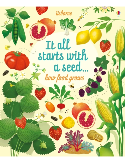 It All Starts with a Seed... 9781474922456 Okoskönyv Angol gyerekkönyv és ifjúsági könyv Usborne