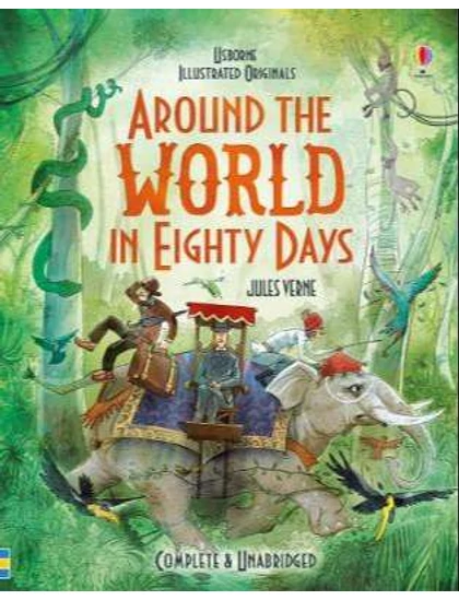 Around the World in Eighty Days 9781474922562 Okoskönyv Angol gyerekkönyv és ifjúsági könyv Usborne