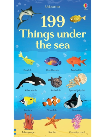 199 Things Under the Sea 9781474924504 Okoskönyv Angol gyerekkönyv és ifjúsági könyv Usborne