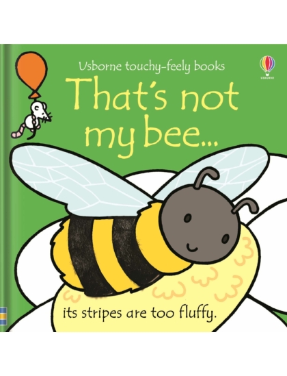 That's not my bee… 9781474927987 Okoskönyv Angol gyerekkönyv és ifjúsági könyv Usborne