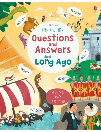 LTF Q&A about Long Ago 9781474933797 Okoskönyv Angol gyerekkönyv és ifjúsági könyv Usborne