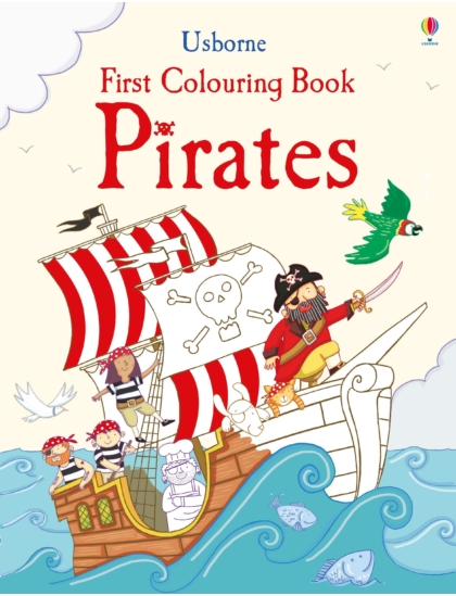 First Colouring Book Pirates 9781474935838 Okoskönyv Angol gyerekkönyv és ifjúsági könyv Usborne