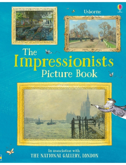 Impressionists Picture Book 9781474938167 Okoskönyv Angol gyerekkönyv és ifjúsági könyv Usborne