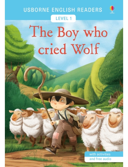 The Boy who cried Wolf 9781474939928 Okoskönyv Angol gyerekkönyv és ifjúsági könyv Usborne