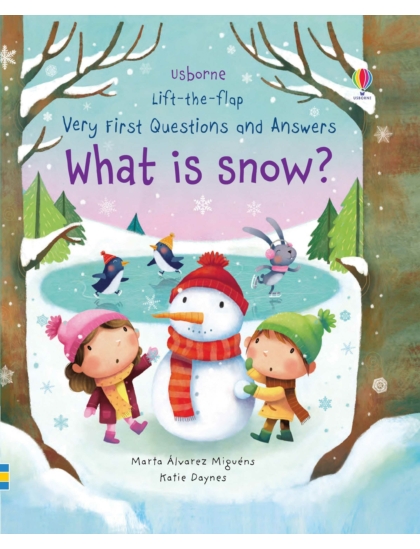 LTF VF Q&A What is Snow? 9781474940092 Okoskönyv Angol gyerekkönyv és ifjúsági könyv Usborne