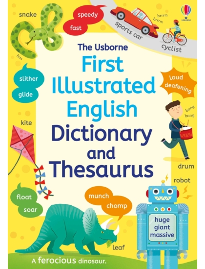 First Illustrated Dictionary and Thesaurus 9781474941044 Okoskönyv Angol gyerekkönyv és ifjúsági könyv Usborne