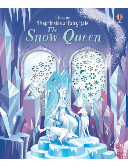 Peep Inside a Fairy Tale Snow Queen 9781474942980 Okoskönyv Angol gyerekkönyv és ifjúsági könyv Usborne