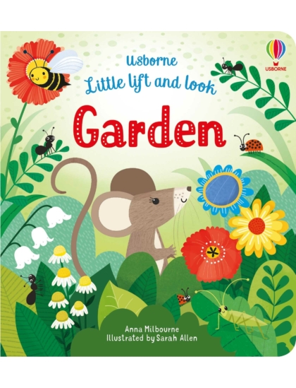 Little Lift and Look Garden 9781474945714 Okoskönyv Angol gyerekkönyv és ifjúsági könyv Usborne