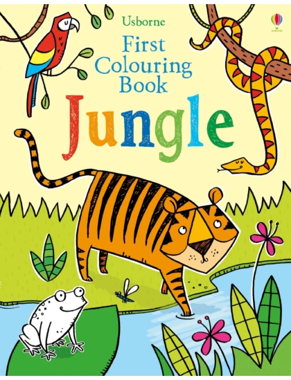 First Colouring Book Jungle 9781474945721 Okoskönyv Angol gyerekkönyv és ifjúsági könyv Usborne