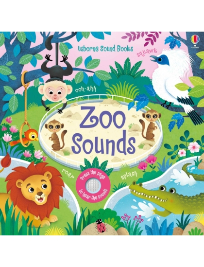 Zoo Sounds 9781474948500 Okoskönyv Angol gyerekkönyv és ifjúsági könyv Usborne