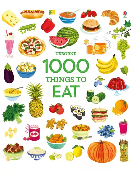 1000 Things to Eat 9781474951364 Okoskönyv Angol gyerekkönyv és ifjúsági könyv Usborne