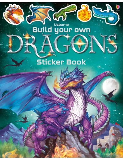 Build Your Own Dragons Sticker Book 9781474952118 Okoskönyv Angol gyerekkönyv és ifjúsági könyv Usborne