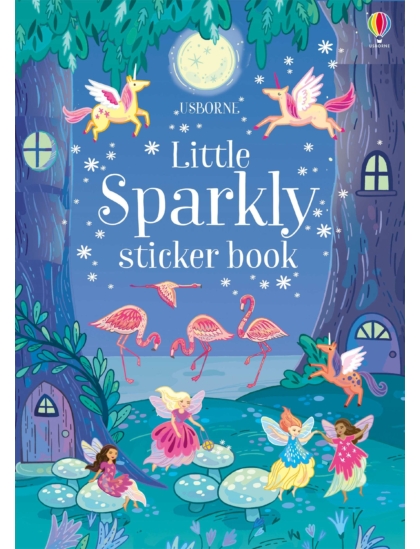 Sparkly Sticker Book 9781474953733 Okoskönyv Angol gyerekkönyv és ifjúsági könyv Usborne